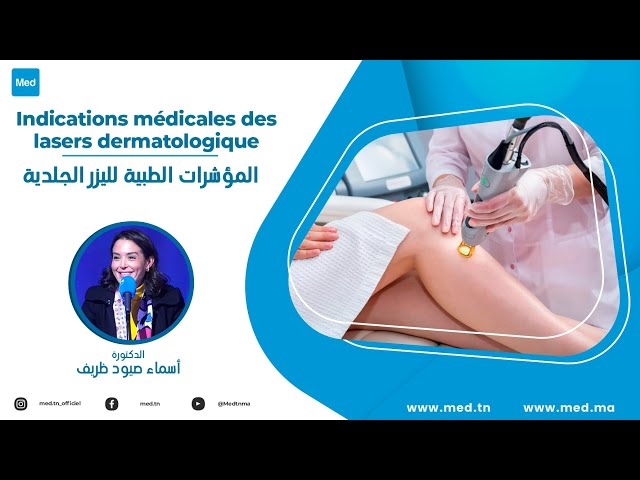 Video Indications médicales des lasers dermatologique