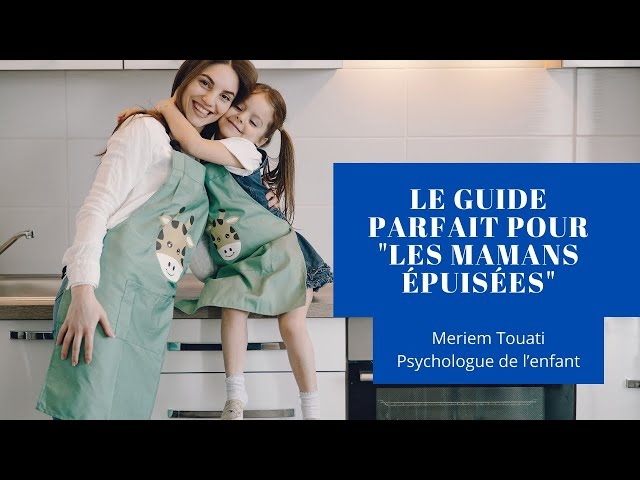 فيديو Le guide parfait pour les mamans épuisées