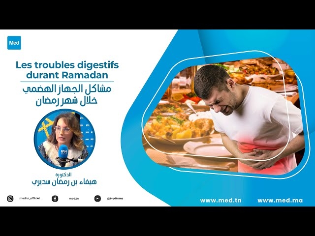 Video Les troubles digestifs durant Ramadan