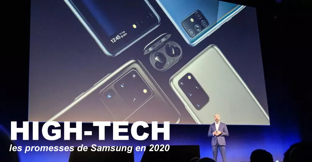 High-Tech, les promesses de Samsung en 2020