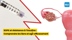 SOPK et résistance à l'insuline : Comprendre les liens et agir efficacement