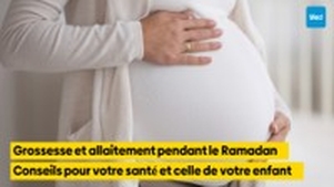 Grossesse et allaitement pendant le Ramadan : Conseils pour votre santé et celle de votre enfant