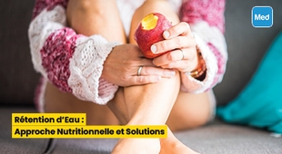 Magazine Rétention d'Eau : Approche Nutritionnelle et Solutions