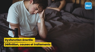 المجلة الطبية Dysfonction érectile : Définition, causes et traitements