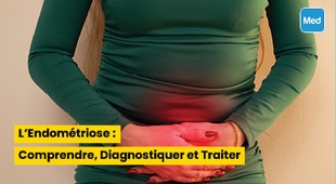 المجلة الطبية L'Endométriose : Comprendre, Diagnostiquer et Traiter