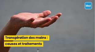 Magazine Transpiration des mains : causes et traitements
