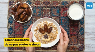 Magazine 5 bonnes raisons pour ne pas sauter le repas du shour