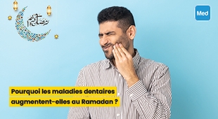 Magazine Pourquoi les maladies dentaires augmentent-elles au Ramadan ?