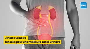 المجلة الطبية Lithiase urinaire : conseils pour une meilleure santé urinaire