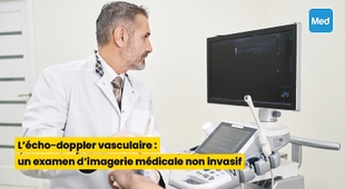 Magazine L'écho-doppler vasculaire : un examen d'imagerie médicale non invasif