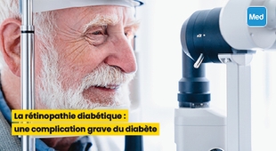 المجلة الطبية La rétinopathie diabétique : une complication grave du diabète