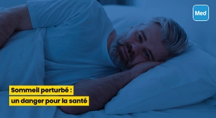 Magazine Sommeil perturbé : un danger pour la santé