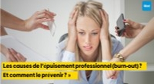 Magazine Quelles sont les causes de l’épuisement professionnel (Burn-Out) ? Et comment le prévenir ?