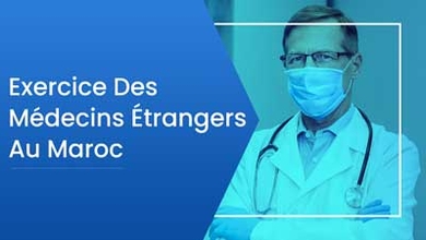 Exercice Des Médecins Étrangers Au Maroc 