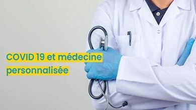 COVID 19 Et Médecine Personnalisée 