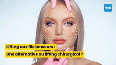 Lifting aux fils tenseurs : Une alternative au lifting chirurgical ?