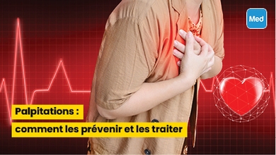 Palpitations : comment les prévenir et les traiter