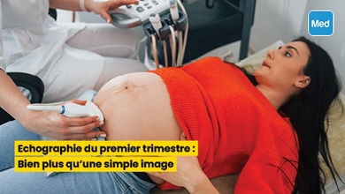 Echographie du premier trimestre : Bien plus qu