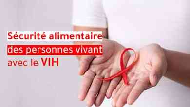 Sécurité Alimentaire Des  Personnes Vivant Avec Le VIH