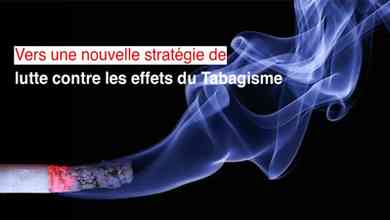 Vers une nouvelle stratégie de lutte contre les effets du tabagisme 
