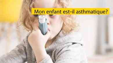Mon enfant est-il asthmatique?