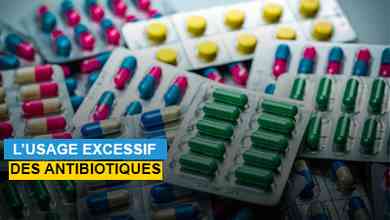 L’usage excessif des antibiotiques