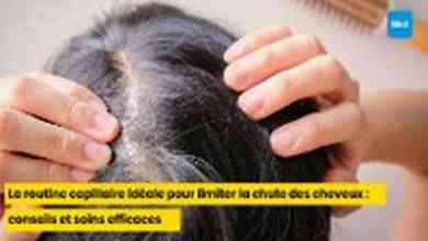La routine capillaire idéale pour limiter la chute des cheveux : conseils et soins efficaces