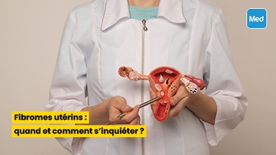 Fibromes utérins : quand et comment s'inquiéter ?