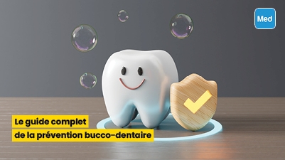 Le guide complet de la prévention bucco-dentaire